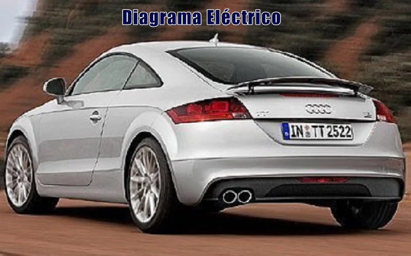 Descargar Diagrama Eléctrico Audi TT 2012 Gratis