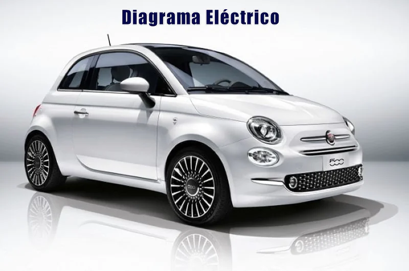 Descargar Diagrama Eléctrico Fiat 500 2017 Gratis