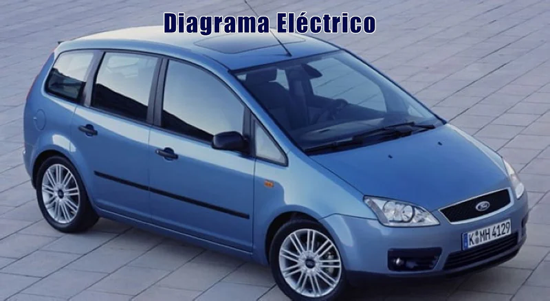 Descargar Diagrama Eléctrico Ford C-Max 2005 Gratis