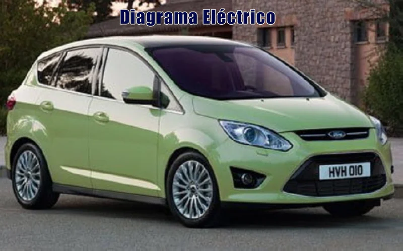 Descargar Diagrama Eléctrico Ford C-Max 2011 Gratis