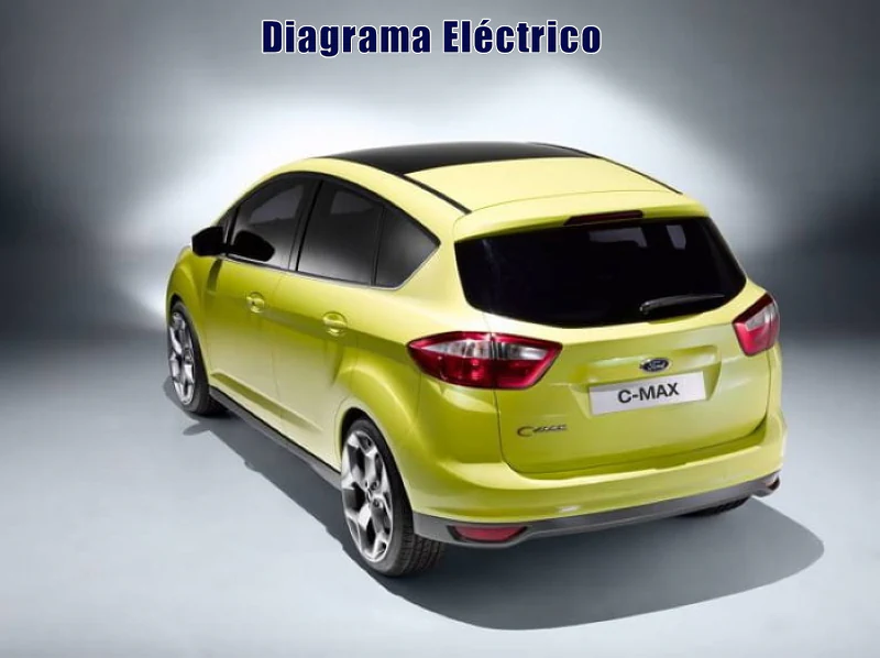 Descargar Diagrama Eléctrico Ford C-Max 2012 Gratis