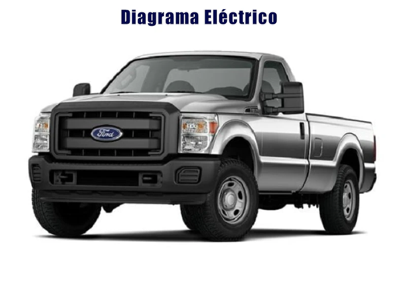 Descargar Diagrama Eléctrico Ford F-350 2015 Gratis