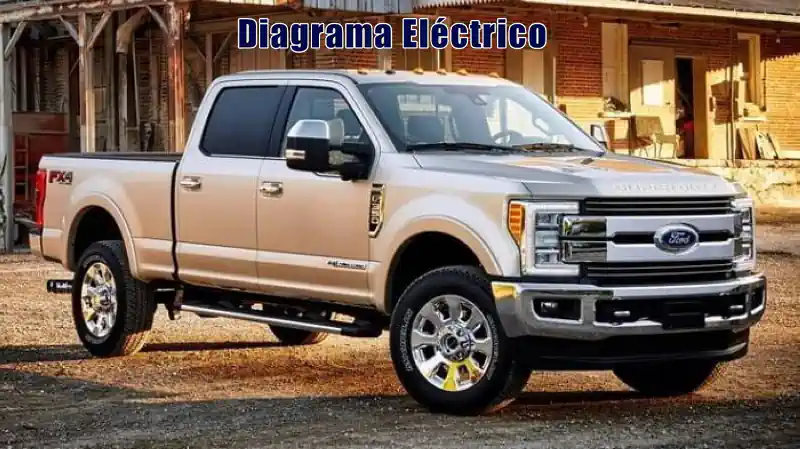 Descargar Diagrama Eléctrico Ford F-350 2017 Gratis