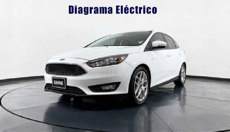 Descargar Diagrama Eléctrico Ford Focus 2019 Gratis