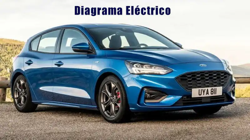 Descargar Diagrama Eléctrico Ford Focus 2020 Gratis
