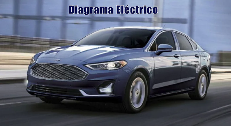 Descargar Diagrama Eléctrico Ford Fusion 2022 Gratis