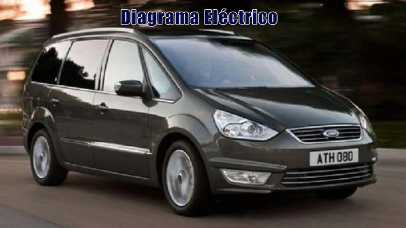 Descargar Diagrama Eléctrico Ford Galaxy 2011 Gratis