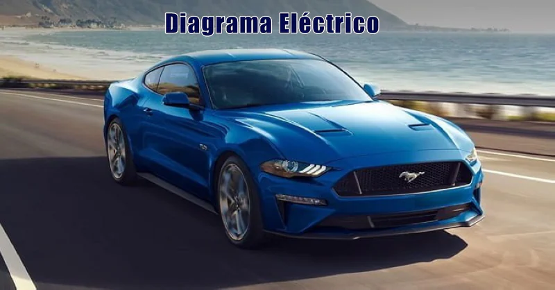 Descargar Diagrama Eléctrico Ford Mustang 2020 Gratis