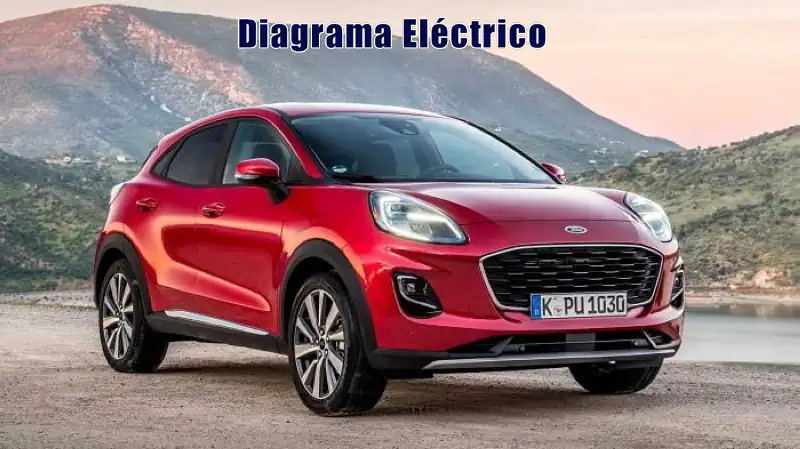 Descargar Diagrama Eléctrico Ford Puma 2022 Gratis