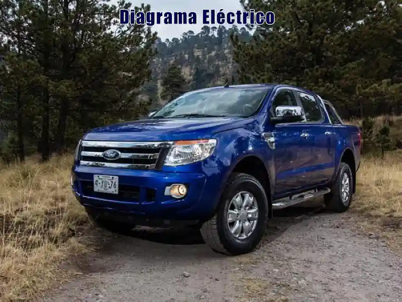 Descargar Diagrama Eléctrico Ford Ranger 2013 Gratis