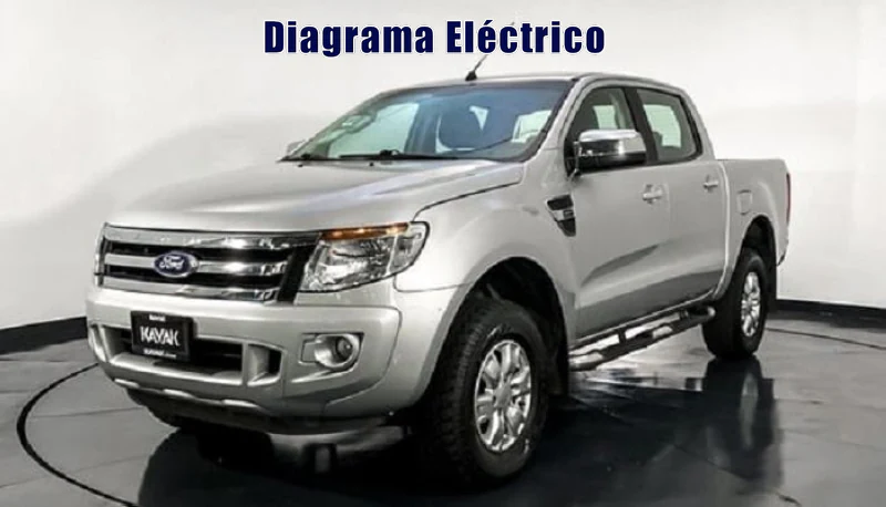 Descargar Diagrama Eléctrico Ford Ranger 2017 Gratis