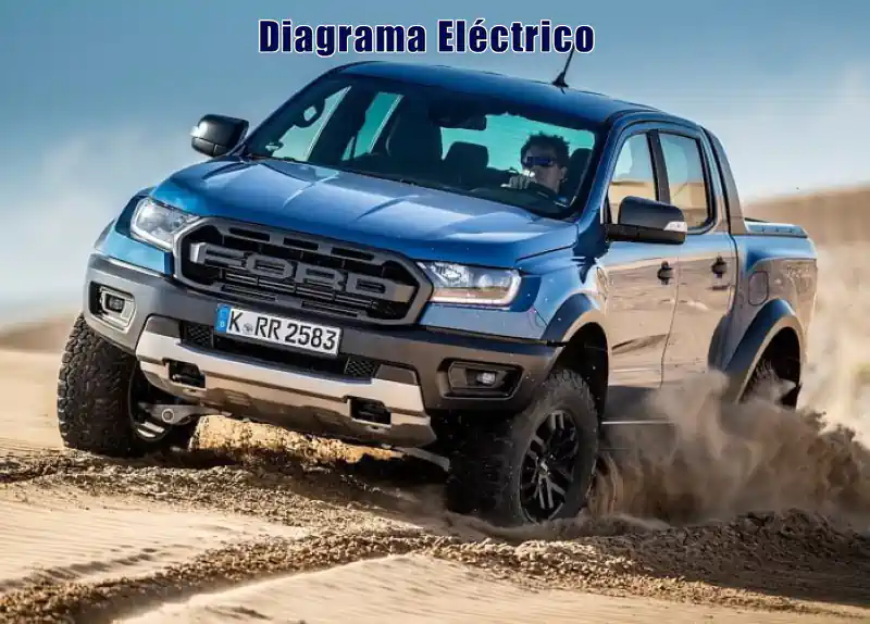 Descargar Diagrama Eléctrico Ford Ranger 2022 Gratis