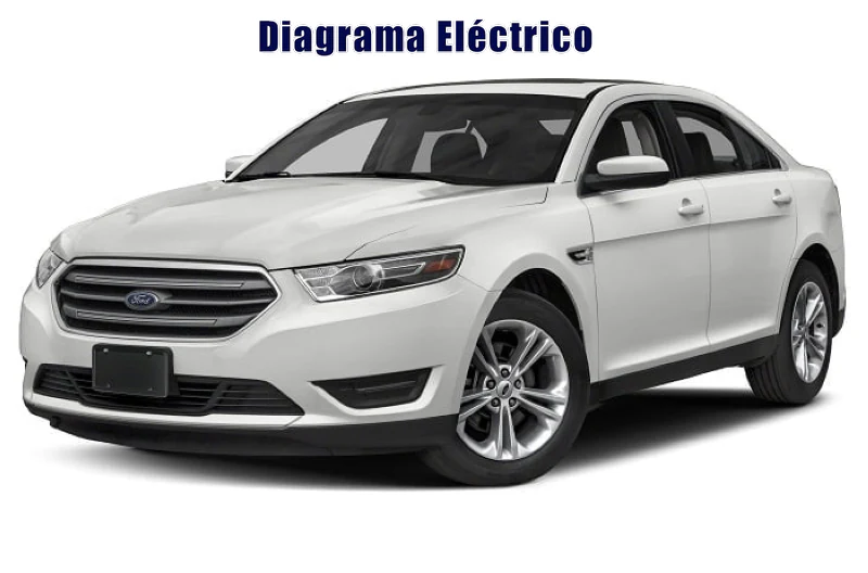 Descargar Diagrama Eléctrico Ford Taurus 2018 Gratis