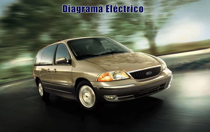 Descargar Diagrama Eléctrico Ford Windstar 2017 Gratis