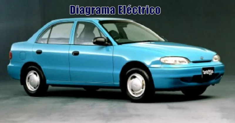 Descargar Diagrama Eléctrico Hyundai Accent 1995 Gratis