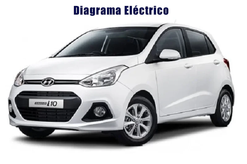 Descargar Diagrama Eléctrico Hyundai i10 2016 Gratis