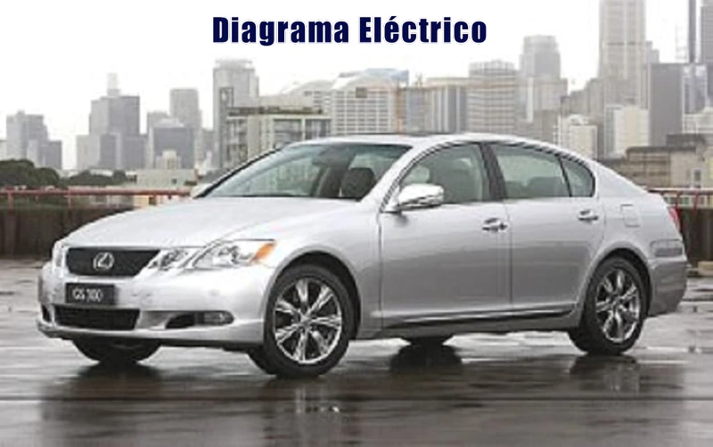 Descargar Diagrama Eléctrico Lexus GS300 2013 Gratis