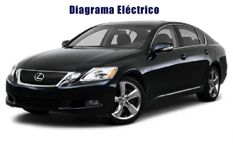 Descargar Diagrama Eléctrico Lexus GS300 2018 Gratis