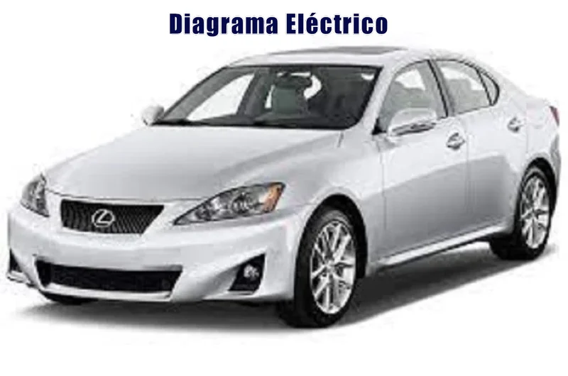 Descargar Diagrama Eléctrico Lexus IS250 2011 Gratis