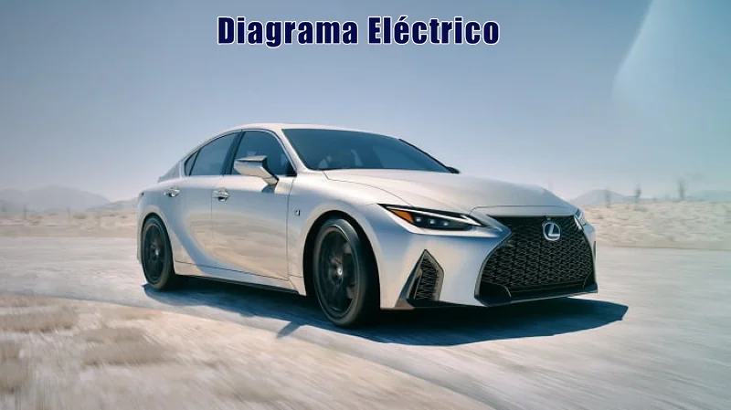 Descargar Diagrama Eléctrico Lexus IS250 2021 Gratis