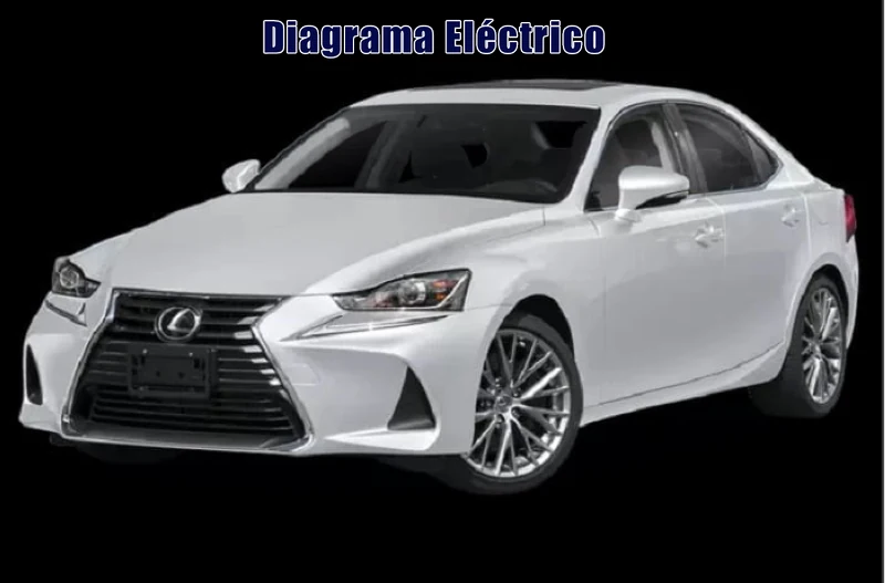 Descargar Diagrama Eléctrico Lexus IS300 2020 Gratis
