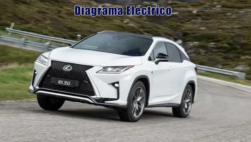 Descargar Diagrama Eléctrico Lexus RX350 2016 Gratis