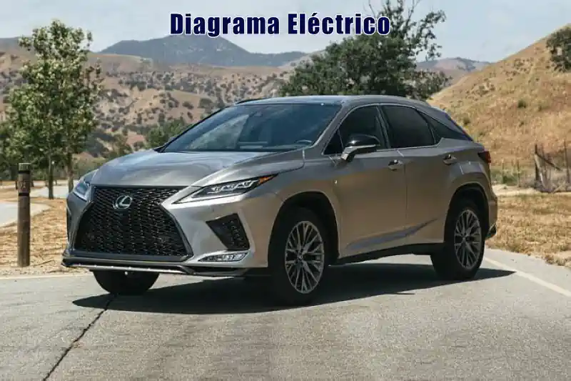 Descargar Diagrama Eléctrico Lexus RX350 2021 Gratis