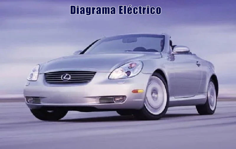 Descargar Diagrama Eléctrico Lexus SC400 2005 Gratis