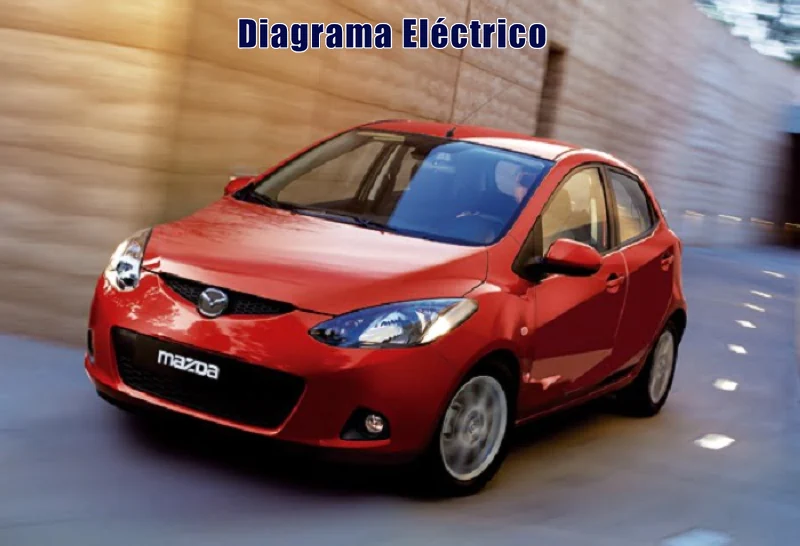 Descargar Diagrama Eléctrico Mazda 2 2009 Gratis