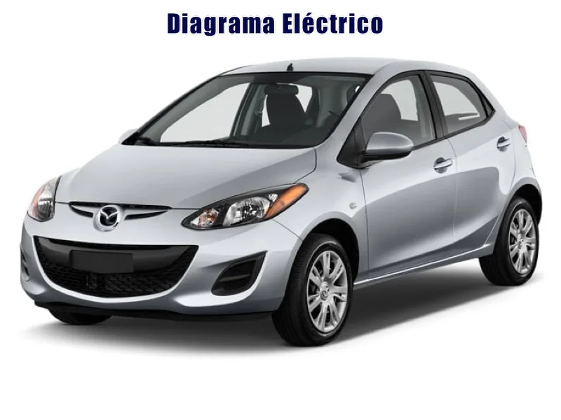 Descargar Diagrama Eléctrico Mazda 2 2015 Gratis