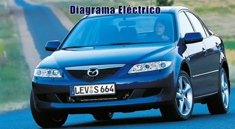 Descargar Diagrama Eléctrico Mazda 6 2003 Gratis