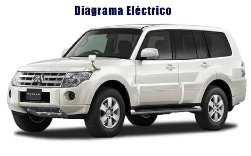 Descargar Diagrama Eléctrico Mitsubishi Pajero 2007 Gratis
