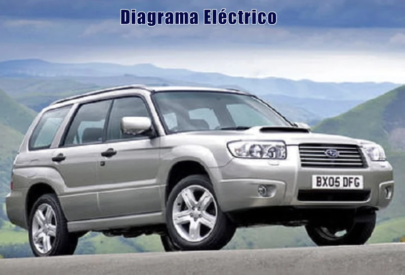 Descargar Diagrama Eléctrico Subaru Forester 2007 Gratis