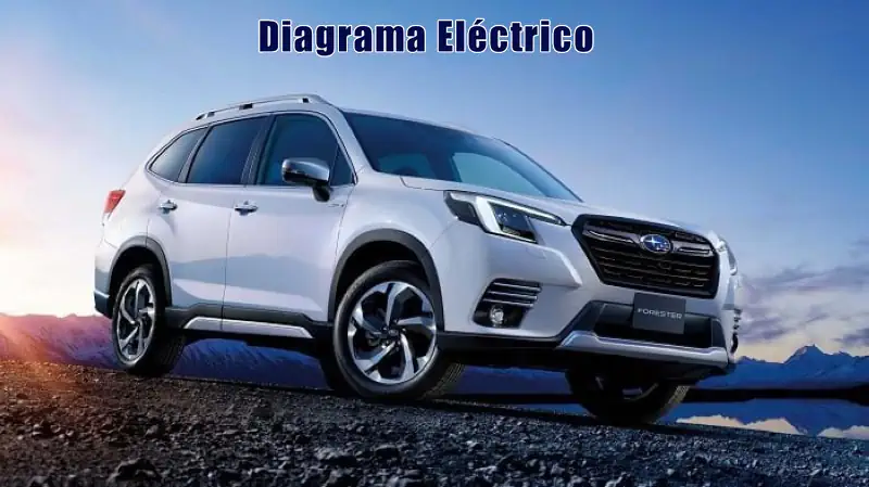 Descargar Diagrama Eléctrico Subaru Forester 2022 Gratis