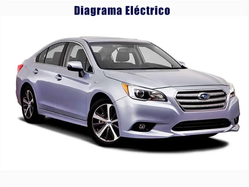 Descargar Diagrama Eléctrico Subaru Legacy 2016 Gratis