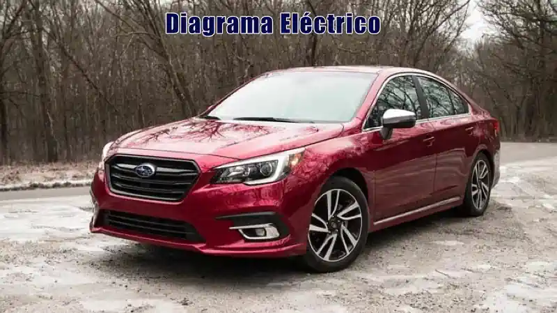Descargar Diagrama Eléctrico Subaru Legacy 2019 Gratis
