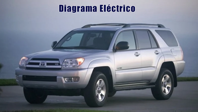 Descargar Diagrama Eléctrico Toyota 4Runner 2005 Gratis