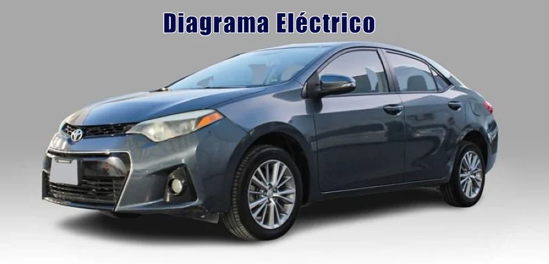 Descargar Diagrama Eléctrico Toyota Corolla 2016 Gratis