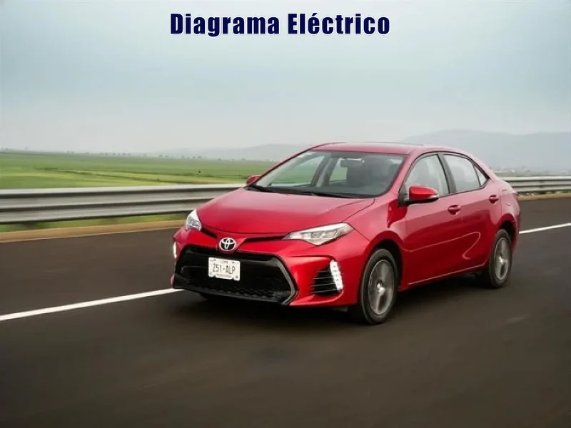 Descargar Diagrama Eléctrico Toyota Corolla 2018 Gratis