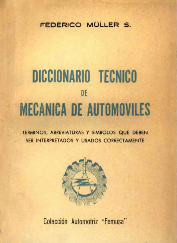 Libro de Diccionario Tecnico de Mecanica de Automoviles Federico Muller