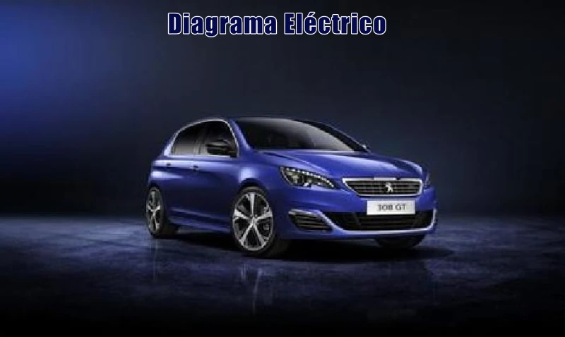 Descargar Diagrama Eléctrico Peugeot 308 2016 Gratis